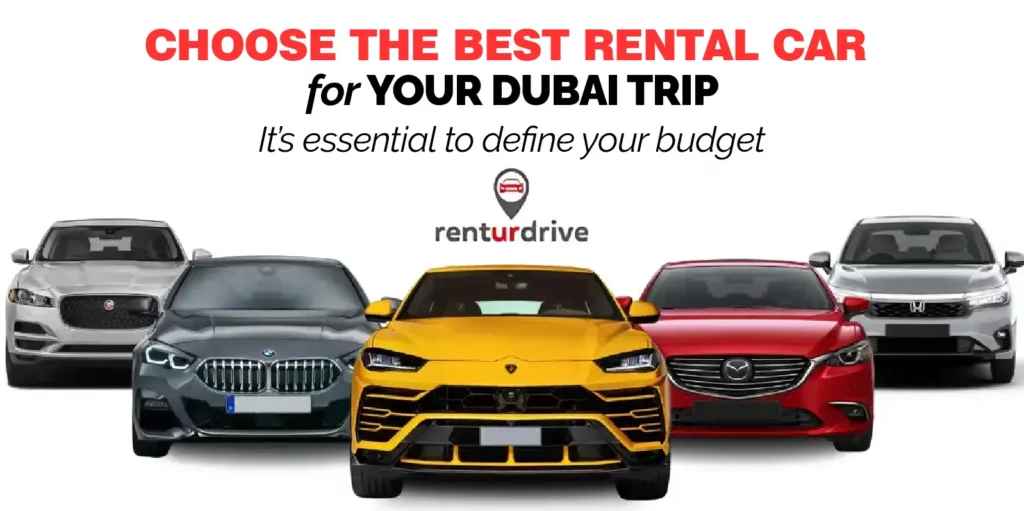 How to Choose the Best Rental Car for Your Dubai Trip?